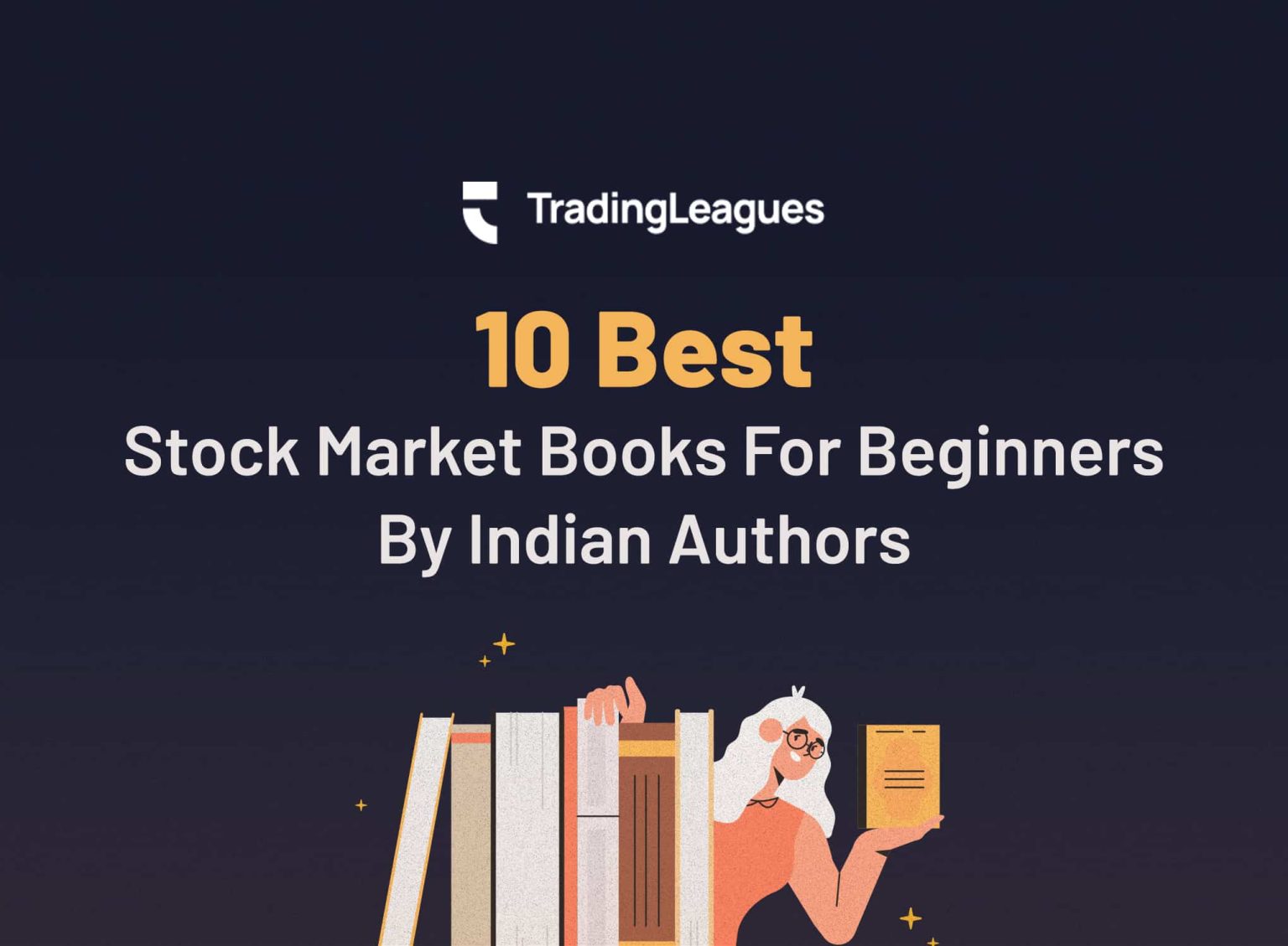 Best Stock Market Books For Beginners By Indian Authors - TradingLeagues